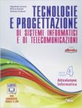 Tecnologie e progettazione di sistemi informatici e telecomunicazioni. Con e-book. Con espansione online. Vol. 4