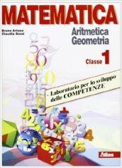 Matematica. Laboratorio per lo sviluppo delle competenze. Per la Scuola media: 1
