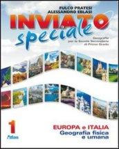 Inviato speciale. Europa Italia. Per la Scuola media. Con espansione online vol.1