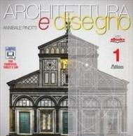 Architettura e disegno-Con eserciziario. Con e-book. Con espansione online. Vol. 1