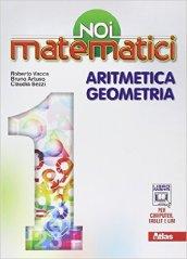 Noi matematici. Aritmetica. Geometria. Per la Scuola media. Con e-book. Con espansione online