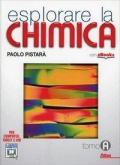 Esplorare la chimica. Tomo A. Con e-book. Con espansione online