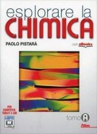 Esplorare la chimica. Tomo A. Con e-book. Con espansione online