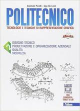 Politecnico. Con e-book. Con espansione online. Vol. 2: Disegno tecnico progettazione e organizzazione aziendale.