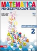 Matematica per obiettivi e competenze. Per la Scuola media. Con espansione online vol.2