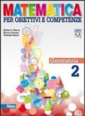 Matematica per obiettivi e competenze. Per la Scuola media. Con espansione online vol.2