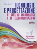 Tecnologie e progettazione di sistemi informatici e telecomunicazioni. Con e-book. Con espansione online. Vol. 5