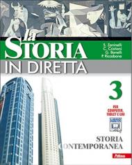 La storia in diretta. Per la Scuola media. Con espansione online vol.3