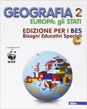 Geografia. Ediz. B.E.S. Con CD Audio. Per la Scuola media. 2.Europa gli stati