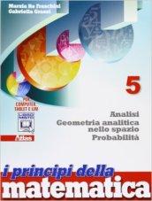 I principi della matematica. Per la Scuola media. Con e-book. Con espansione online: 5