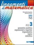 Lineamenti di matematica. Con espansione online. Vol. 3: Geometria analitica-Esponenziali e logaritmi.