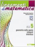 Lineamenti di matematica. Con espansione online. Vol. 3: Geometria nello spazio-Integrali-Inferenza.