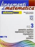 Lineamenti di matematica. Ediz. base. Per le Scuole superiori. Con e-book. Con espansione online vol.1