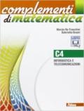 Complementi di matematica. Modulo C4. Con espansione online. Per le Scuole superiori