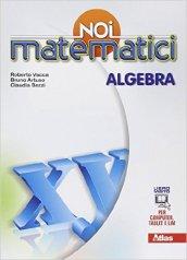 Noi matematici. Algebra-Laboratorio. Con e-book. Con espansione online