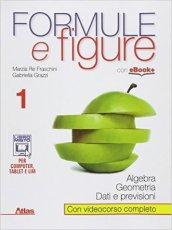 Formule e figure. Con e-book. Con espansione online. Vol. 1