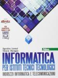 Informatica per istituti tecnici tecnologici. Vol. A. Con e-book. Con espansione online