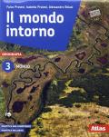 Il mondo intorno. Atlante-Geografia attiva. Per la Scuola media. Con ebook. Con espansioni online