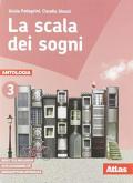 La scala dei sogni. Per la Scuola media. Con e-book. Con espansione online