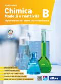 CHIMICA. MODELLI E REATTIVITA' - TOMO B DAGLI ELETTRONI NELL'ATOMO ALL'ELETTROCHIMICA