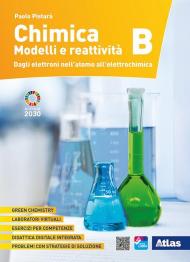 CHIMICA. MODELLI E REATTIVITA' - TOMO B DAGLI ELETTRONI NELL'ATOMO ALL'ELETTROCHIMICA