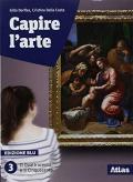 Capire l'arte. Ediz. blu. Per le Scuole superiori. Con ebook. Con espansione online