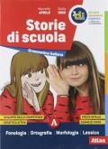 STORIE DI SCUOLA MORFOLOGIA - SINTASSI - QUADERNO DELLE COMPETENZE