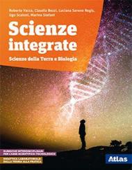 Scienze integrate. Scienze della Terra e biologia. Per le Scuole superiori. Con ebook. Con espansione online