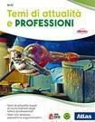 Il caffè letterario. Ediz. verde. Temi di attualità e professioni. Per le Scuole superiori. Con ebook. Con espansione online