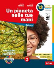 Un pianeta nelle tue mani. Per la Scuola media. Con e-book. Con espansione online vol.2