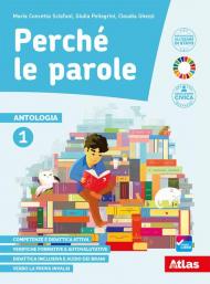 Perché le parole. Con Epica e Quaderno delle competenze. Per la Scuola media. Con e-book. Con espansione online (Vol. 1)