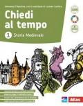 Chiedi al tempo. Con Educazione civica e Antichi fra noi. Con e-book. Con espansione online. Vol. 1