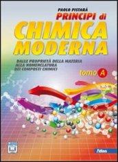 Principi di chimica moderna - tomo a. Con versione scaricabile formato PDF. Per le Scuole superiori