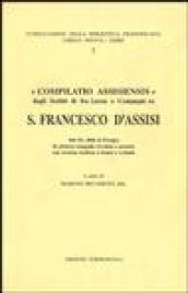 Compilatio Assisiensis. Dagli scritti di fr. Leone e compagni su san Francesco