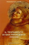 Il testamento di san Francesco. Meditazioni