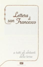 Lettera di san Francesco a tutti gli abitanti della terra