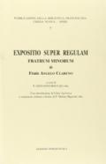 Expositio super regulam Fratrum minorum