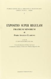 Expositio super regulam Fratrum minorum