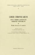 Liber chronicarum sive tribulationum Ordini Minorum