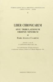 Liber chronicarum sive tribulationum Ordini Minorum