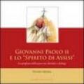 Giovanni Paolo II e lo «spirito di Assisi»