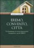 Eremo, convento, città. Un frammento di storia francescana: Sansepolcro, secoli XIII-XV