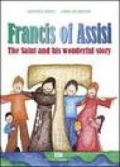 Francis of Assisi. Ediz. illustrata