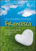 Una bambina di nome Francesca