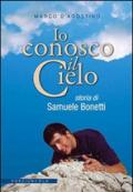 Io conosco il cielo. Storia di Samuele Bonetti