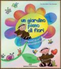 Un giardino pieno di fiori. I «Fioretti» di san Francesco raccontati ai bambini