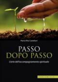 Passo dopo passo. L'arte dell'accompagnamento spirituale