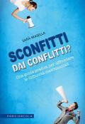 Sconfitti dai conflitti? Una guida pratica per affrontare le difficoltà matrimoniali