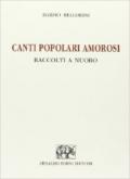 Canti popolari amorosi raccolti a Nuoro (rist. anast. Nuoro, 1893)