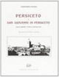 Persiceto e San Giovanni in Persiceto. Dalle origini a tutto il secolo XIX